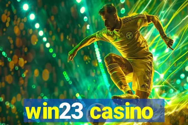 win23 casino